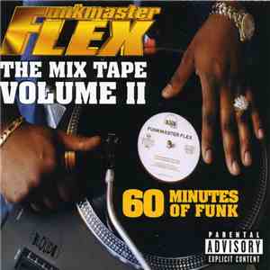 Funkmaster Flex - The Mix Tape Volume II (60 Minutes Of Funk)