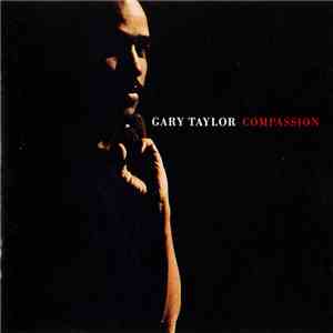 Gary Taylor - Compassion