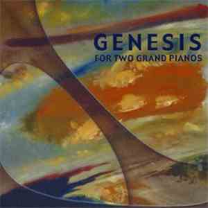 Genesis For Two Grand Pianos - Genesis For Two Grand Pianos