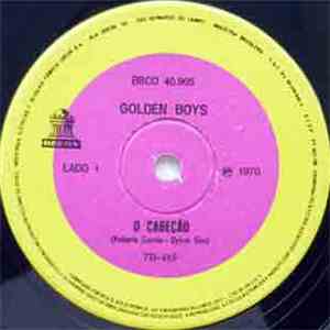 Golden Boys - O Cabeção / Ninguém A Me Esperar