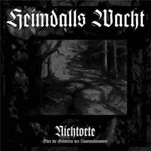 Heimdalls Wacht - Nichtorte - Oder Die Geistreise Des Runenschamanen