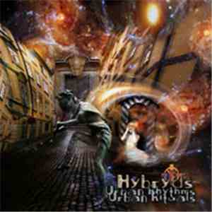 Hybryds - Urban Rhythms Urban Rituals