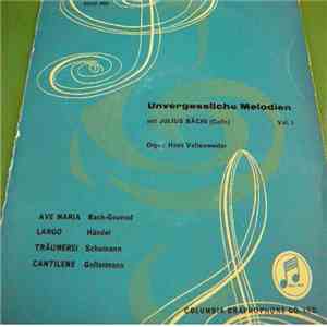 Julius Bächi - Unvergessliche Melodien Vol. 1
