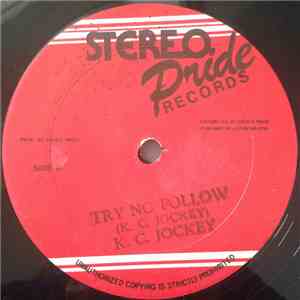 K.C. Jockey - Try No Follow