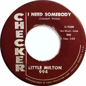 Little Milton - I Need Somebody / So Mean To Me