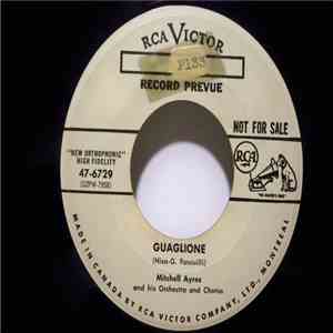 Mitchell Ayres And His Orchestra & Chorus - Guaglione