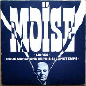 Moïse  Accompagné Par Energy Family - Libres / Nous Marchons Depuis Si Long ...