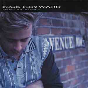 Nick Heyward - I Love You Avenue