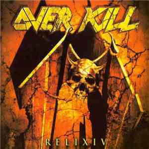 Overkill - ReliXIV