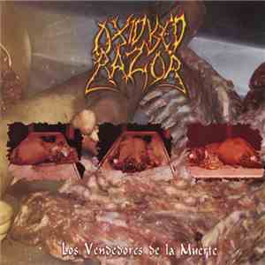 Oxidised Razor - Los Vendedores De La Muerte