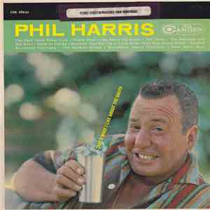 Phil Harris - That's What I Like About The South