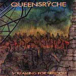 Queensrÿche - Screaming For Freedom