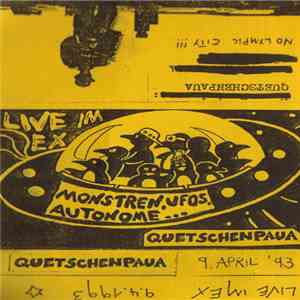 Quetschenpaua - Monstren, Ufos, Autonome