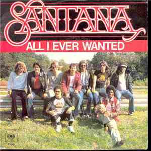 Santana - All I Ever Wanted