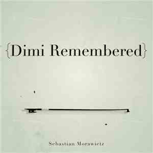 Sebastian Morawietz - Dimi Remembered
