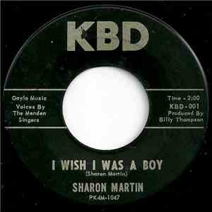 Sharon Martin  - I Wish I Was A Boy / Run Sampson Run