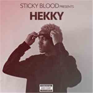 Sticky Blood  Presents Hekky - Getaway Car