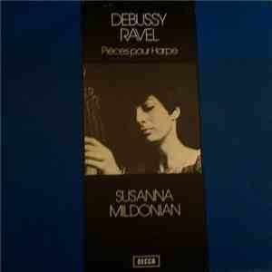 Susanna Mildonian - Debussy / Ravel - Pièces Pour Harpe