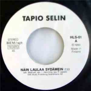 Tapio Selin - Näin Laulaa Sydämein / Suomenmaa