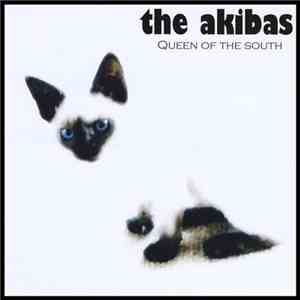 The Akibas - Queen Of The South