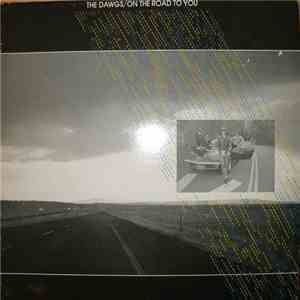 The Dawgs - On The Road To You