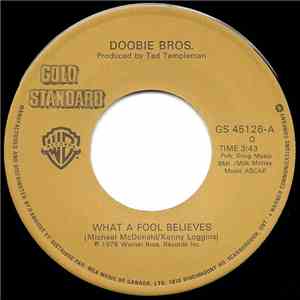 The Doobie Brothers - What A Fool Believes / Minute By Minute