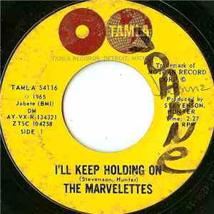 The Marvelettes - I'll Keep Holding On / No Time For Tears