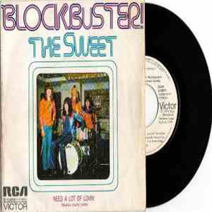 The Sweet - Blockbuster / Need A Lot Of Lovin'