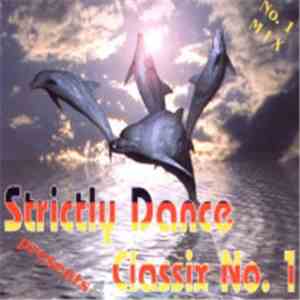 Various - Strictly Dance Presents Classix No.1