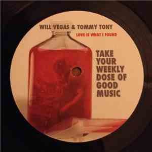 Will Vegas & Tommy Tony - Love Is What I Found