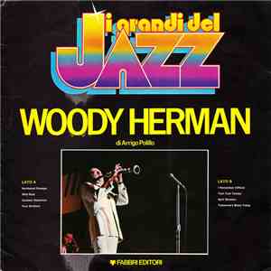 Woody Herman - I Grandi Del Jazz