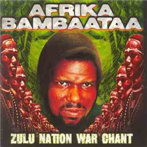 Afrika Bambaataa - Zulu Nation War Chant