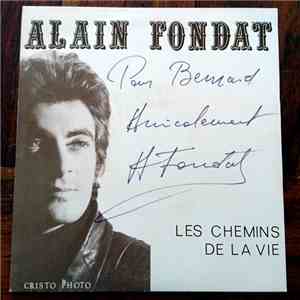 Alain Fondat - Les Chemins De La Vie