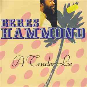 Beres Hammond - A Tender Lie