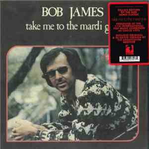 Bob James - Take Me To The Mardi Gras