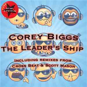 Corey Biggs - The Leader's Ship