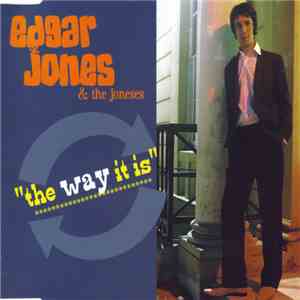 Edgar Jones & The Joneses  - The Way It Is