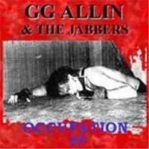 GG Allin & The Jabbers - Occupation