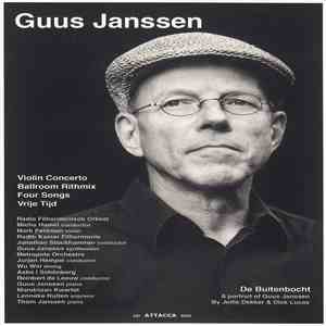 Guus Janssen - Violin Concerto / Ballroom Rithmix / Four Songs / Vrije Tijd ...