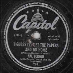 Hal Derwin With Frank DeVol And His Orchestra - I Guess I'll Get The Papers ...
