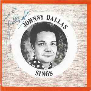 Johnny Dallas - Sings