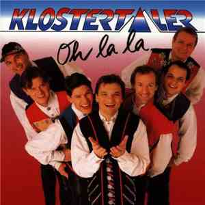 Klostertaler - Oh La La