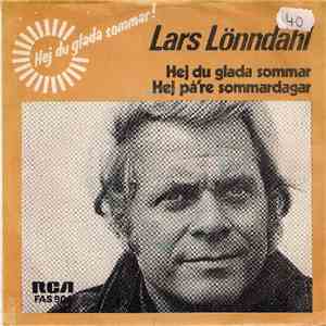 Lars Lönndahl - Hej Du Glada Sommar / Hej På're Sommardagar