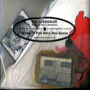 Legendary Pink Dots / Bee Queen - Der Aussiedler - 4 Years After