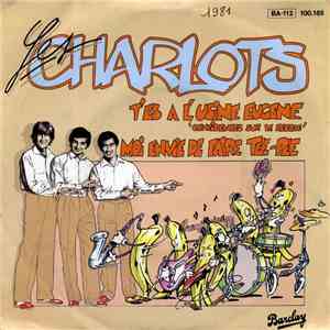 Les Charlots - T'Es A L'Usine Eugène 'Confidences Sur Le Reggae' / Moi Envi ...
