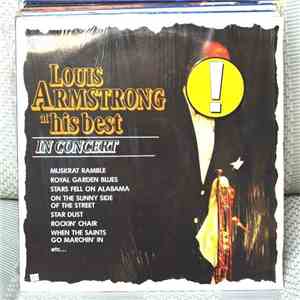 Louis Armstrong - At His Best In Concert