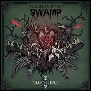 Melancholy - Residents Of The Swamp / On The Dark Side