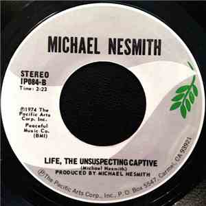 Michael Nesmith - Rio / Life, The Unsuspecting Captive