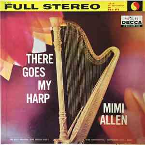 Mimi Allen - There Goes My Harp