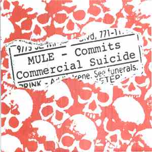 Mule  - Commits Commercial Suicide
